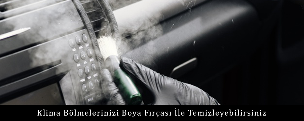 Klima Bölmelerinizi Boya Fırçası İle Temizleyebilirsiniz 